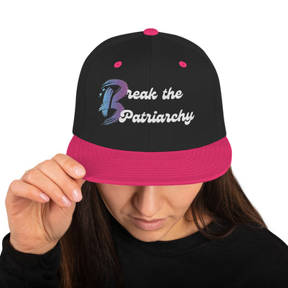 Snapback Hat-"Break the Patriarchy"