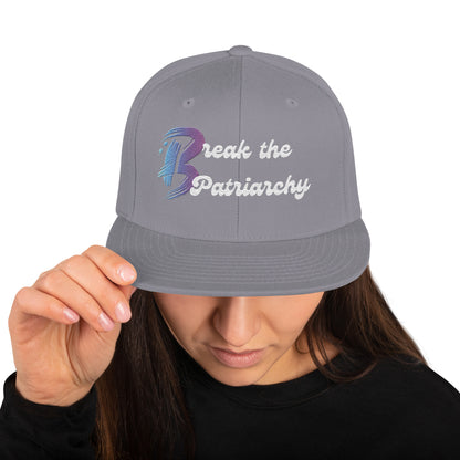 Snapback Hat-"Break the Patriarchy"