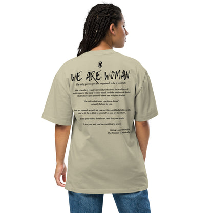 Oversized faded t-shirt-"We Are Woman"