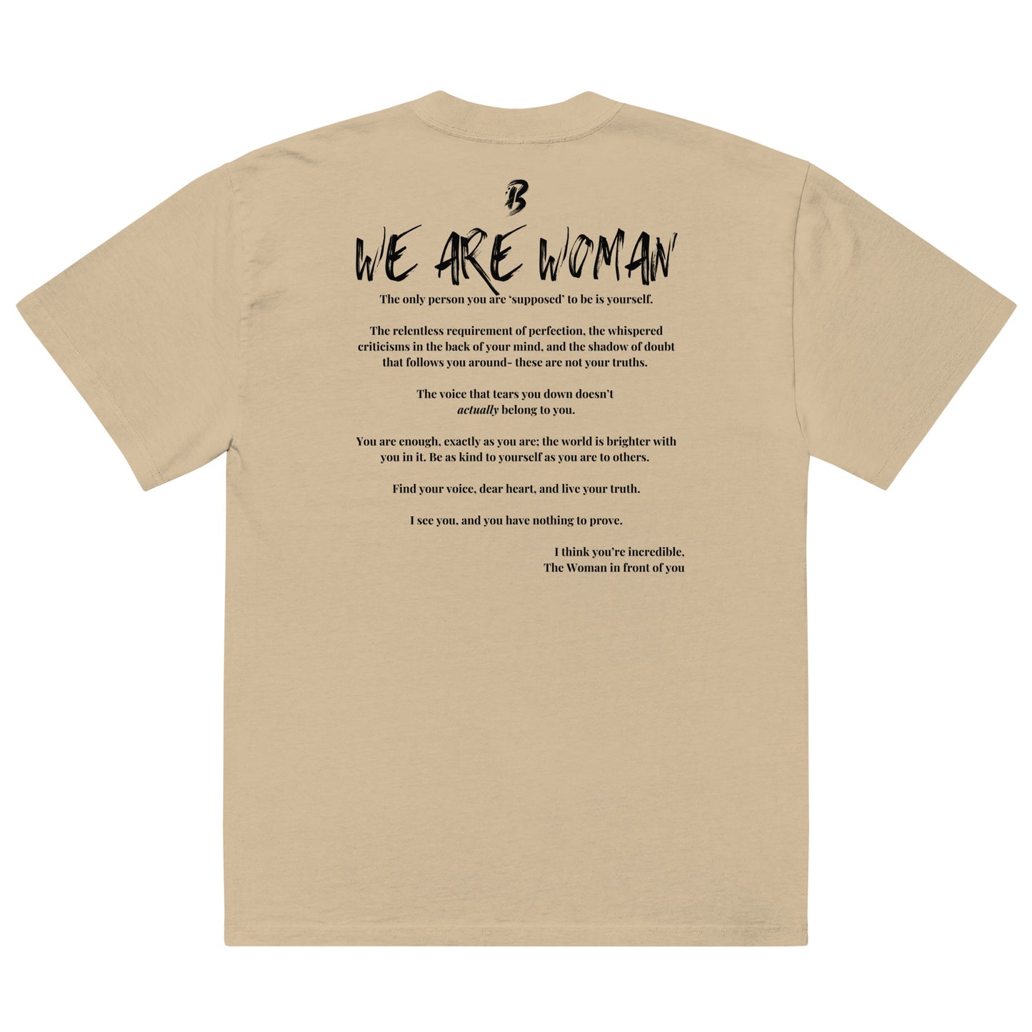 Oversized faded t-shirt-"We Are Woman"