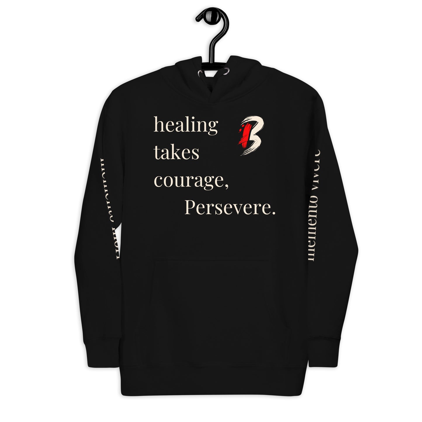 Unisex Hoodie- "Healing Takes Courage"