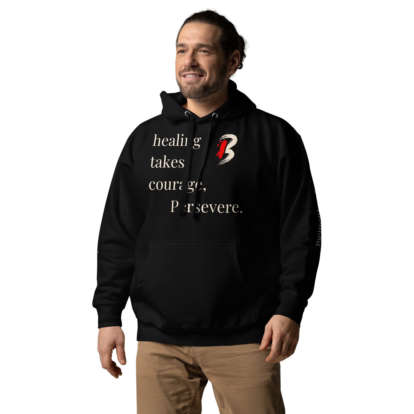 Unisex Hoodie- "Healing Takes Courage"