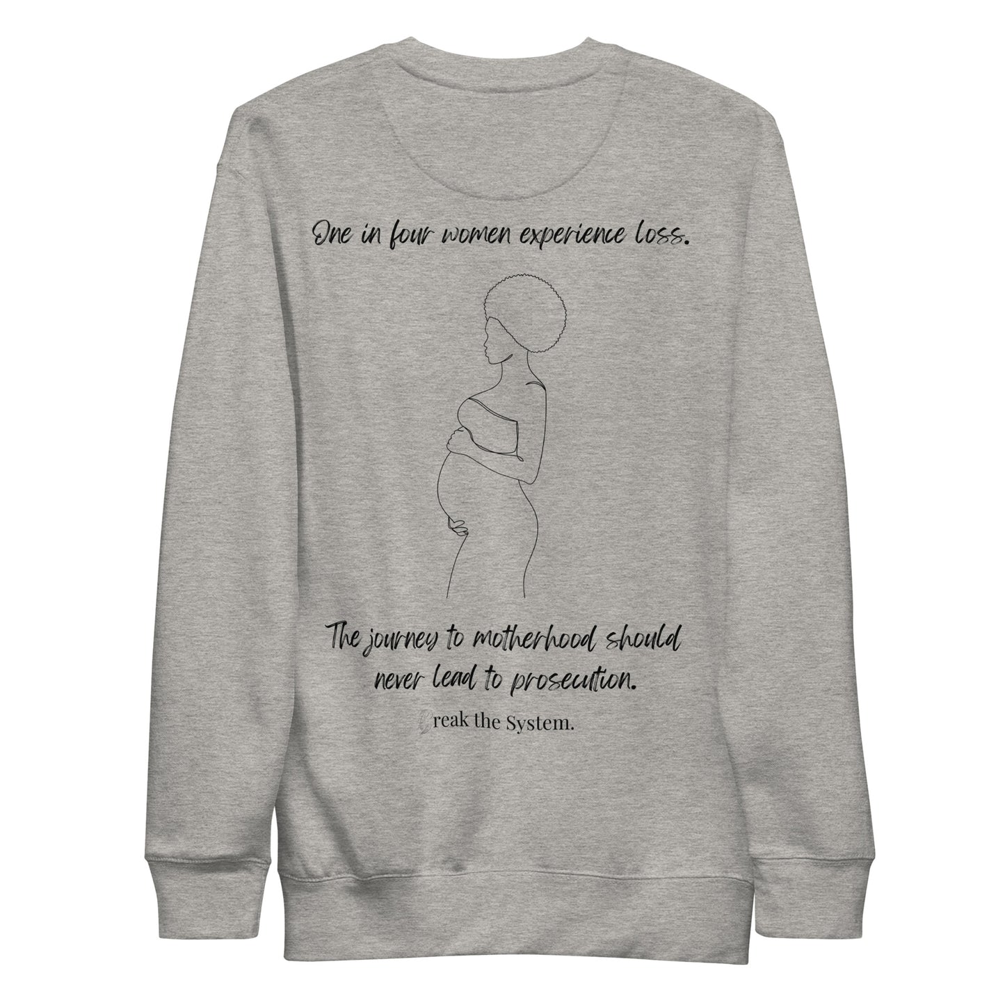 Unisex Premium Sweatshirt- "One in Four" African American Woman