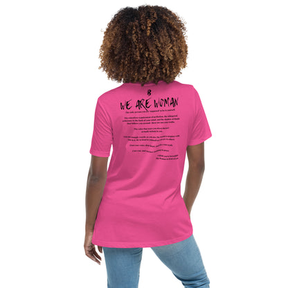 Women's Relaxed T-Shirt-"We Are Woman"